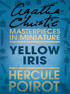 Yellow Iris (eBook): An Agatha Christie Short Story